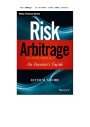 DOWNLOAD Risk Arbitrage: An Investor's Guide (Wiley Finance)