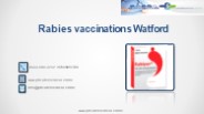 Rabies vaccinations Watford