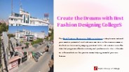 Create the Dreams with Best Fashion Designing College
