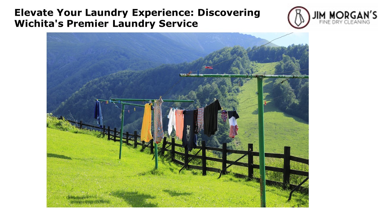 Elevate Your Laundry Experience: Discovering Wichita's Premier Laundry Service