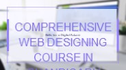 Comprehensive Web Designing Course in Chandigarh