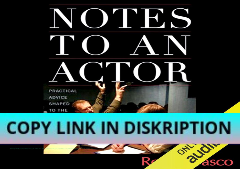 [PDF] DOWNLOAD Notes to an Actor
