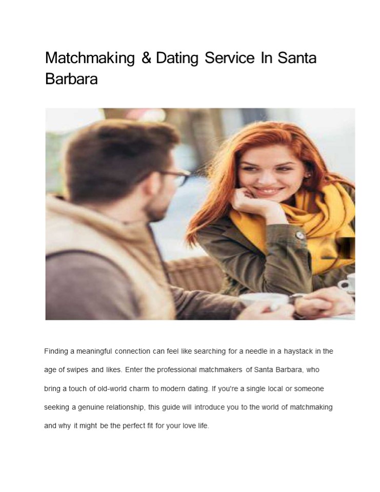 Matchmaking & Dating Service In Santa Barbara (1)