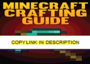 ❤[READ]❤️ Minecraft Crafting Guide: The Ultimate Crafting Guide