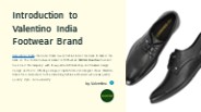 Valentino India - Premium Indian Footwear Brand