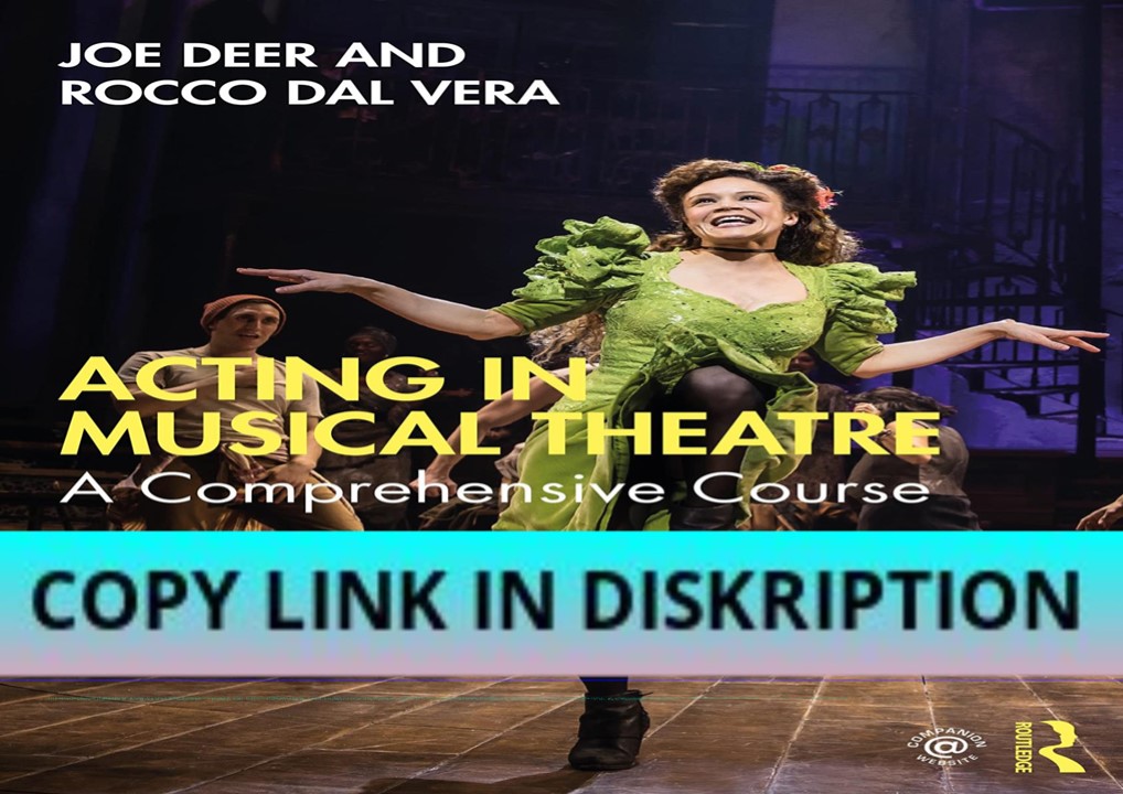 READ [PDF] Acting in Musical Theatre: A Comprehensive Course