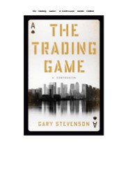 DOWNLOAD(PDF) The Trading Game: A Confession   Kindle Edition