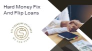 Hard Money Fix And Flip Loans
