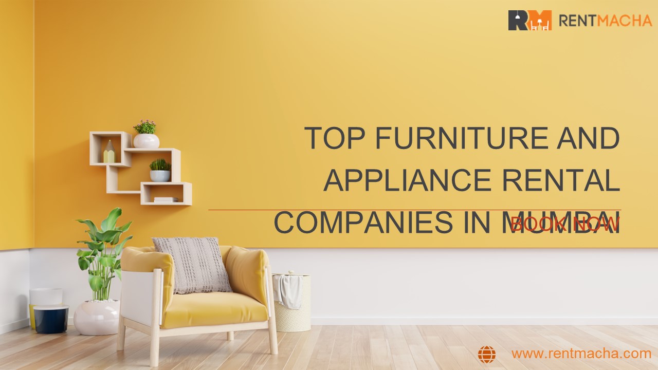 Top Furniture and Appliance Rental Companies in Mumbai (1)
