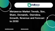 Metaverse Market – Trends Forecast Till 2030