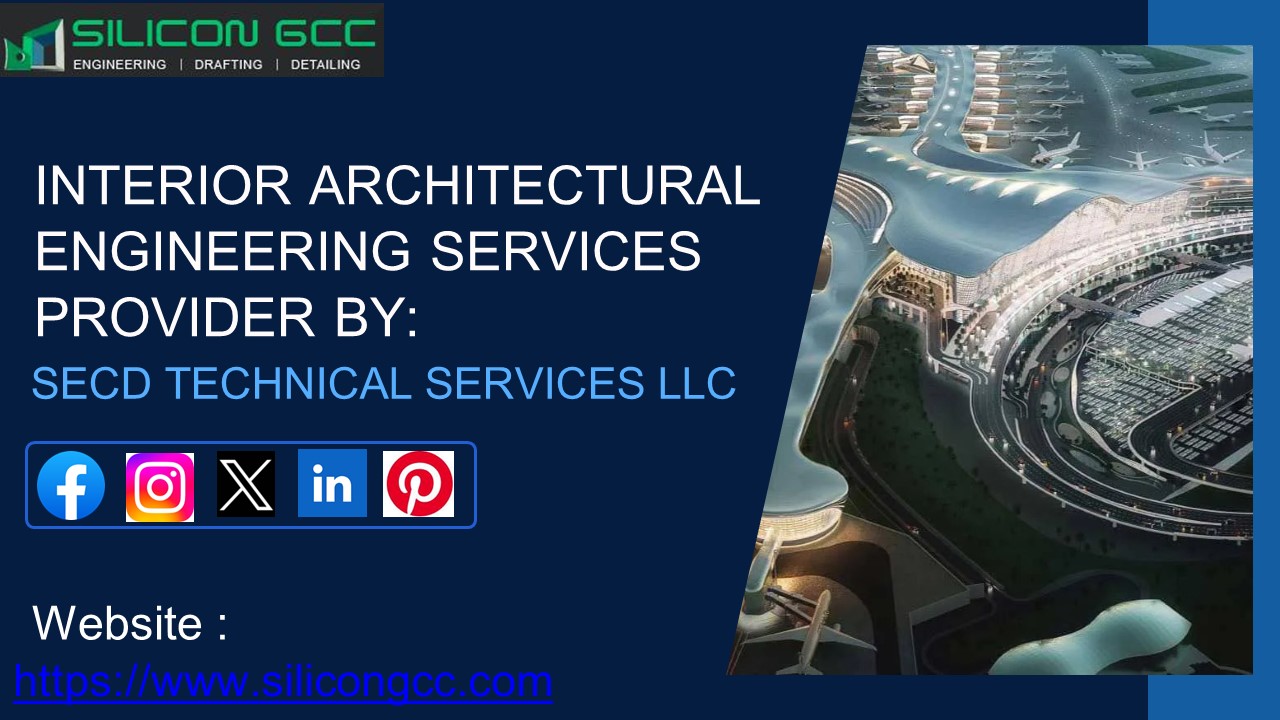Interior Architectural Services - SECD Techncial Services LLC ...