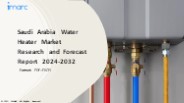 Saudi Arabia Water Heater Market PPT: Growth, Outlook, Demand, Keyplayer Analysis and Opportunity 2024-32