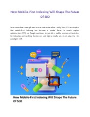How Mobile-First Indexing Will Shape The Future Of SEO