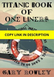 PDF Titanic Book of One Liners Full