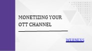 Monetizing Your OTT Channel