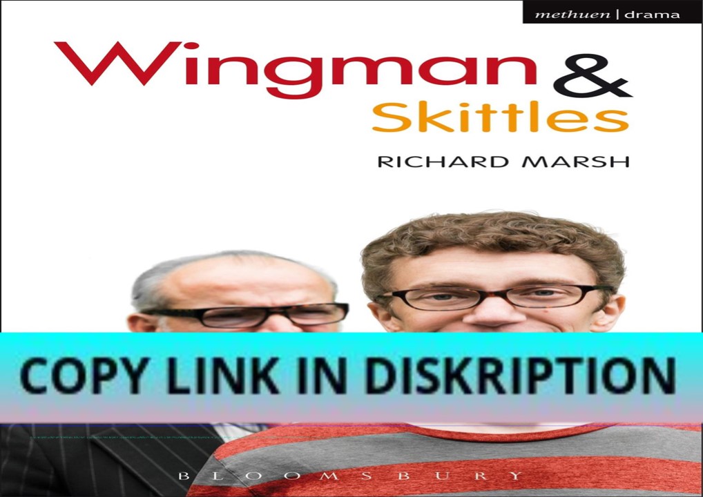 PDF Read Online Wingman and Skittles (Modern Plays)
