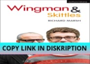 PDF Read Online Wingman and Skittles (Modern Plays)