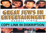 PDF DOWNLOAD Great Jews In Entertainment