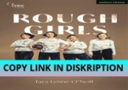[PDF] DOWNLOAD Rough Girls (Modern Plays)