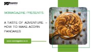 How to Make Acorn Pancakes