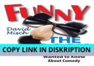 READ DOWNLOAD Funny: The Book: Everything You Always Wanted