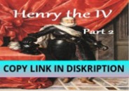 PDF Read Online Henry IV, Part 2
