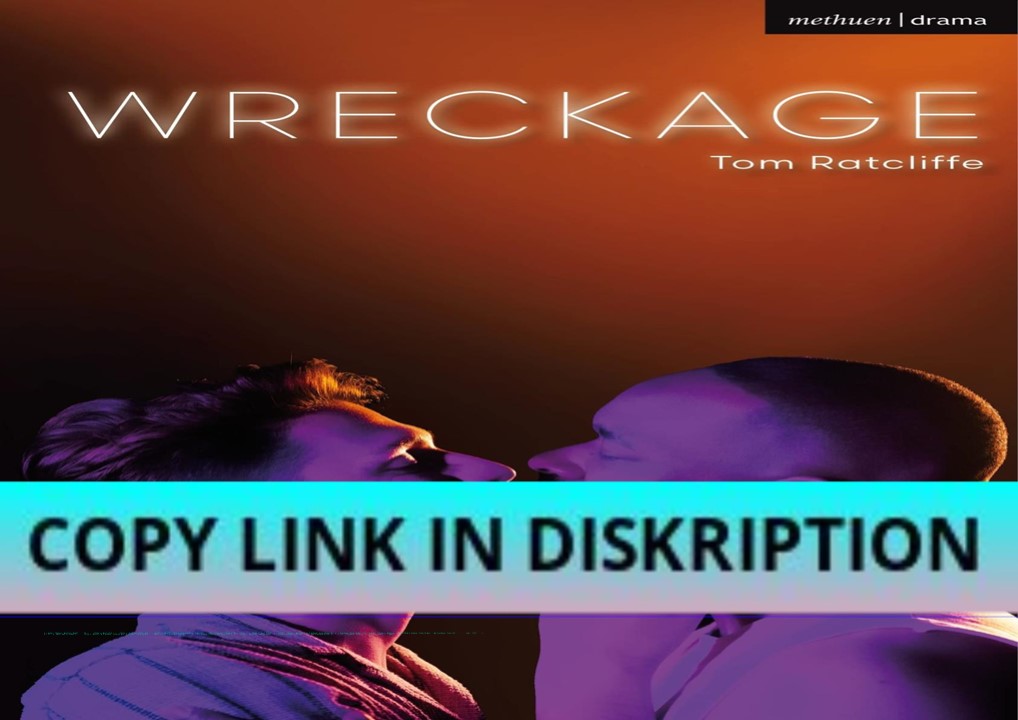 PDF Read Online Wreckage (Modern Plays)