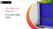 Custom metal gates