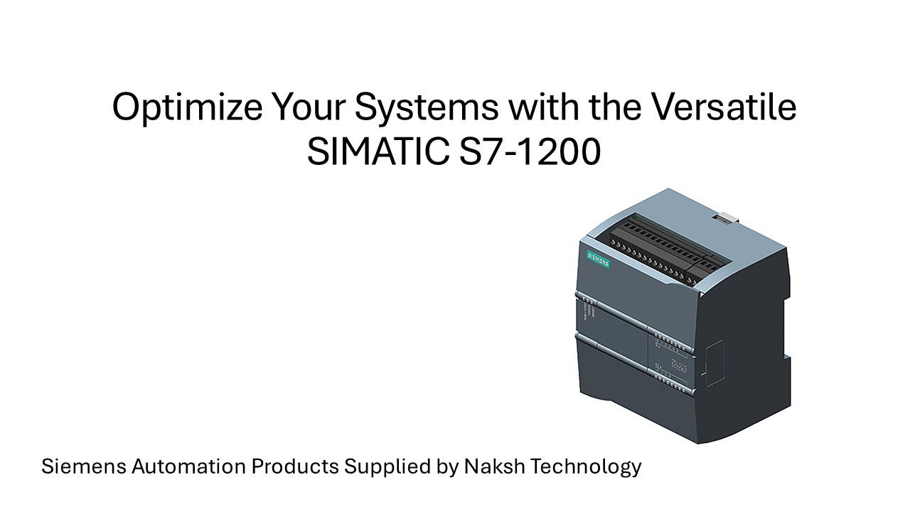 Efficient Solutions with SIMATIC S7-1200 Controllers