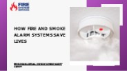 How Fire and Smoke Alarm Systems Save Lives