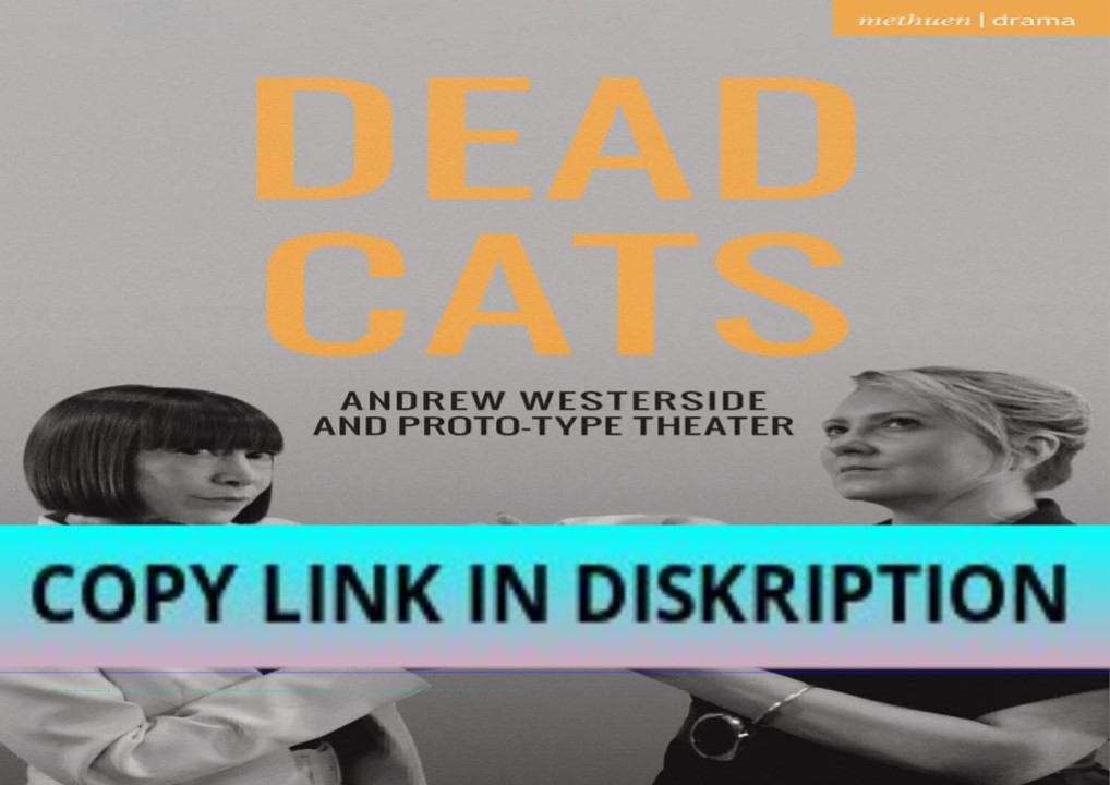 PDF/DOWNLOAD Dead Cats (Modern Plays)