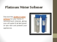 Platinum Water Softener