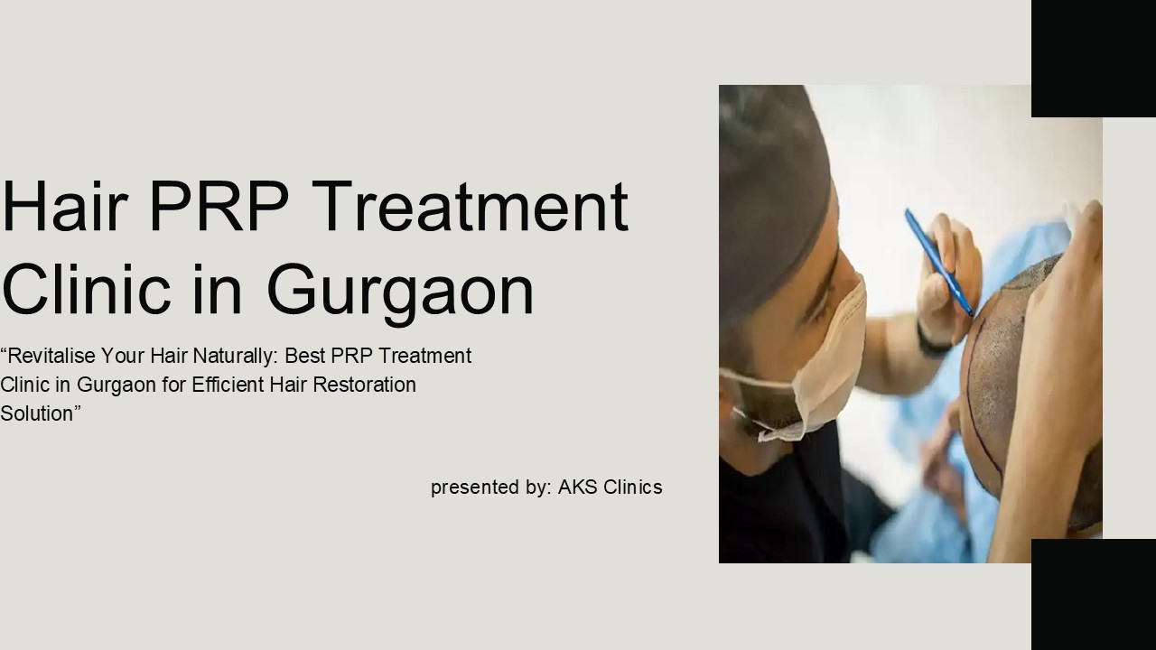 Hair PRP Treatment Clinic Gurgaon
