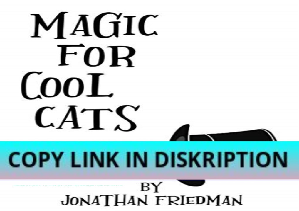 READ [PDF] Magic For Cool Cats