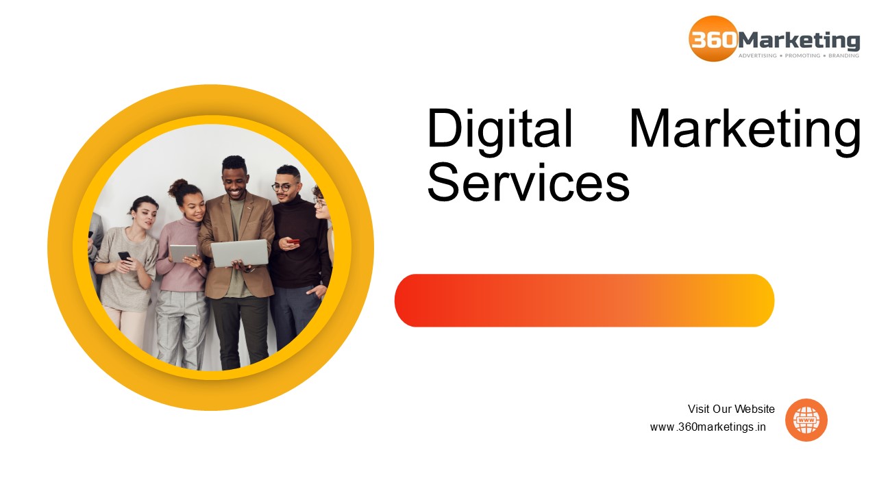 Digital Marketing Services In 360 Marketing