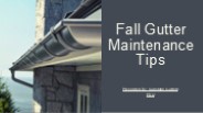 Fall Gutter Maintenance Tips