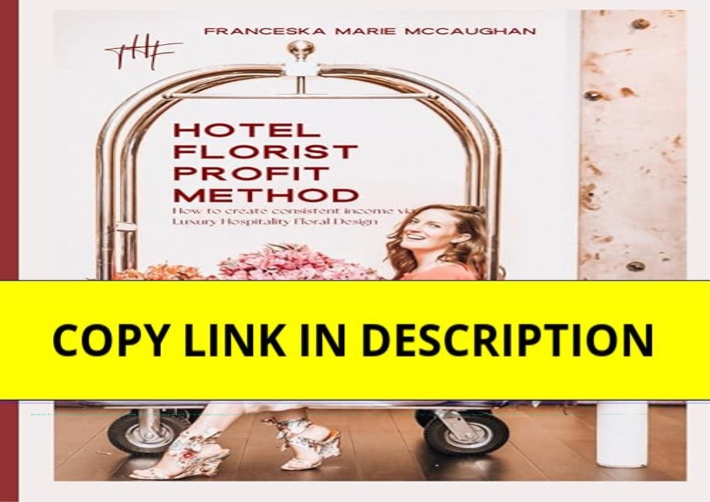 Download⚡️ Hotel Florist Profit Method: How t