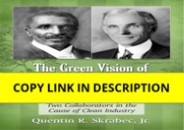(download)⚡️ The Green Vision of Henry Ford a