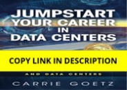 ❤download Jumpstart Your Career in Data Cente
