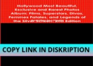 [PDF] DOWNLOAD Hollywood Most Beautiful, Exclusive and Rares