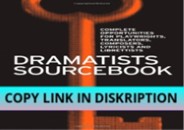 [PDF READ] Free Dramatists Sourcebook: Complete Opportunitie