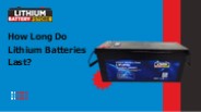 How Long Do Lithium Batteries Last?