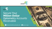 Secure Your Million-Dollar Optometry Accounts Receivable