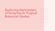 Nong Nooch Tropical Botanical Garden