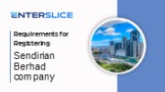 Requirements for Registering Sendirian Berhad company