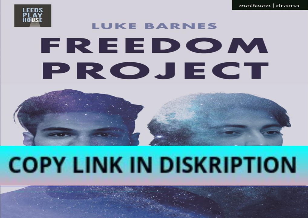 PDF DOWNLOAD Freedom Project (Modern Plays)