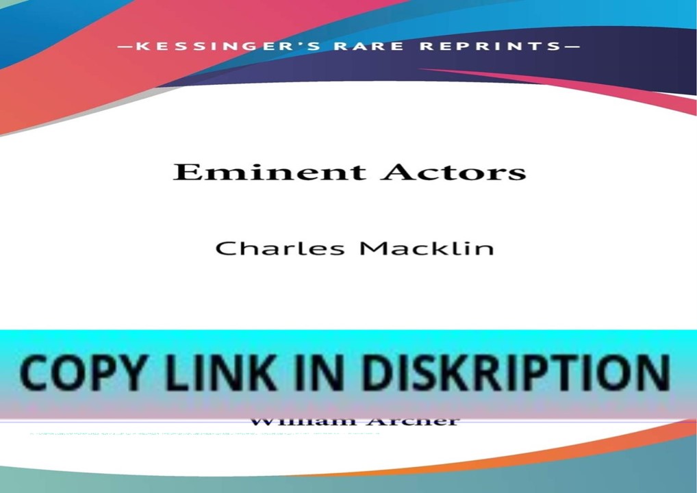 Read [PDF] Eminent Actors: Charles Macklin
