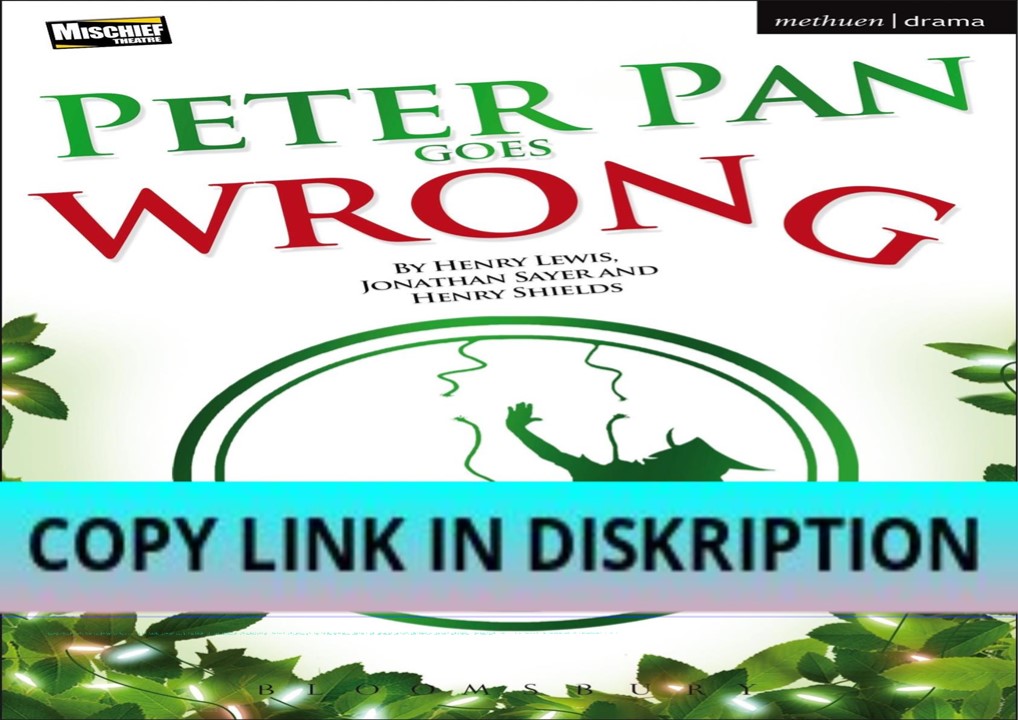READ [PDF] Peter Pan Goes Wrong (Modern Plays)