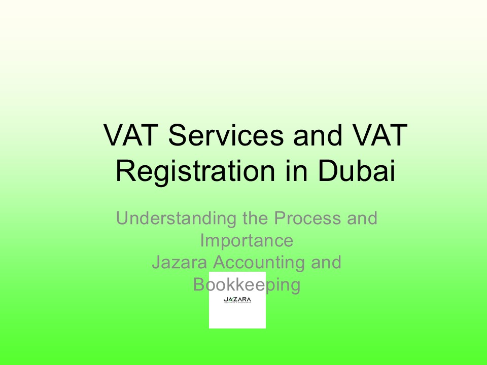 VAT Services and Registration in Dubai