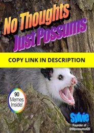[PDF] No Thoughts Just Possums Full